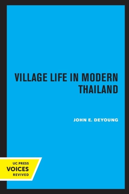 Village Life in Modern Thailand