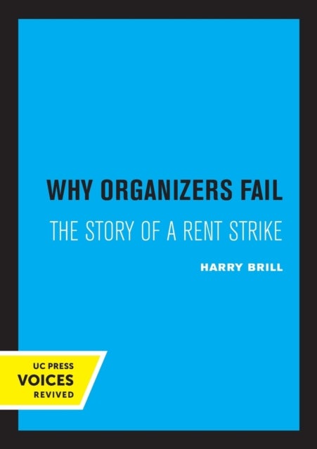 Why Organizers Fail - The Story of a Rent Strike