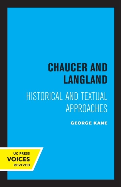 Chaucer and Langland - Historical Textual Approaches