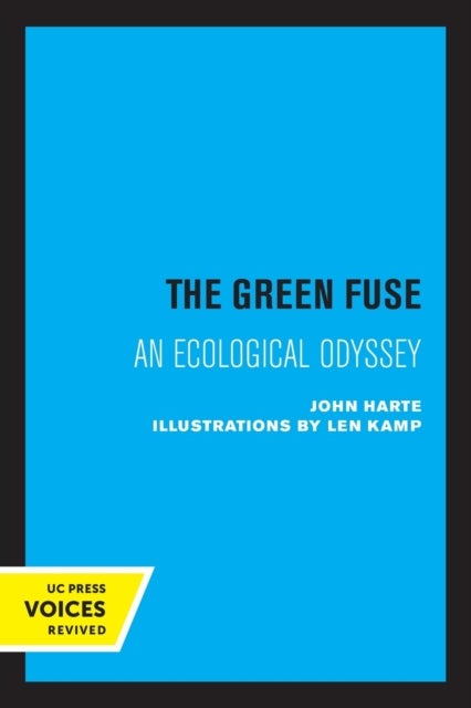 The Green Fuse - An Ecological Odyssey