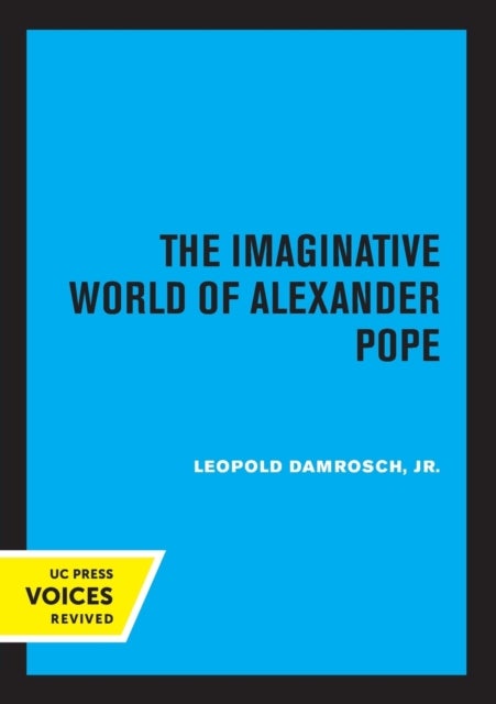 The Imaginative World of Alexander Pope