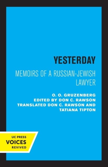Yesterday - Memoirs of a Russian-Jewish Lawyer
