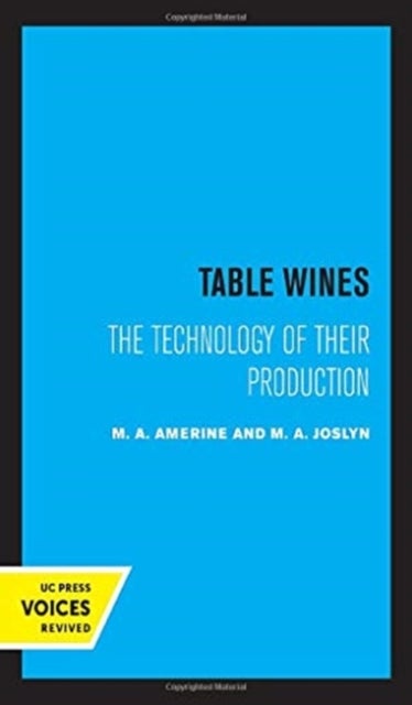Table Wines - The Technology of Their Production