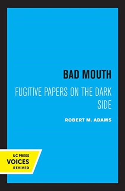 Bad Mouth - Fugitive Papers on the Dark Side