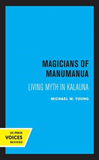 Magicians of Manumanua - Living Myth in Kalauna