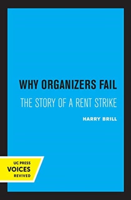 Why Organizers Fail - The Story of a Rent Strike