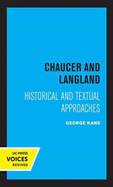 Chaucer and Langland - Historical Textual Approaches