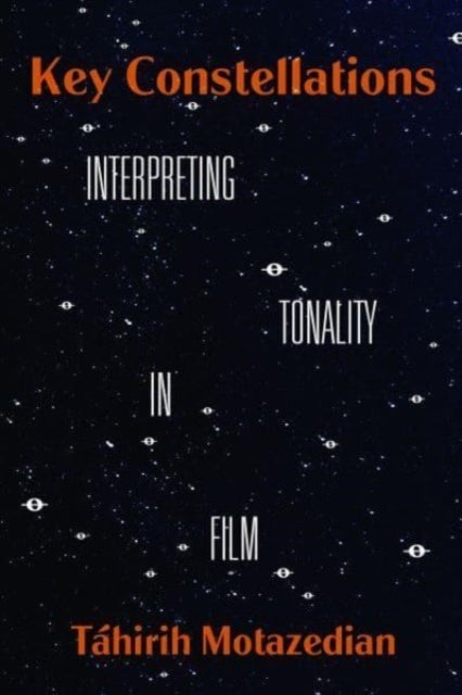 Key Constellations - Interpreting Tonality in Film