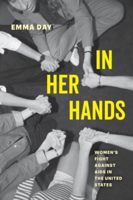 In Her Hands - Women's Fight against AIDS in the United States