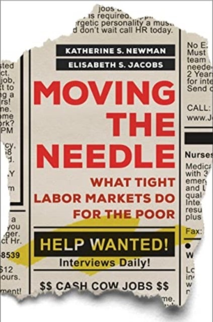Moving the Needle - What Tight Labor Markets Do for the Poor