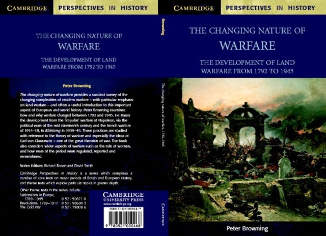 The Changing Nature of Warfare - 1792–1945
