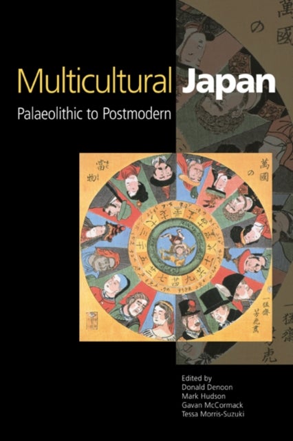 Multicultural Japan - Palaeolithic to Postmodern