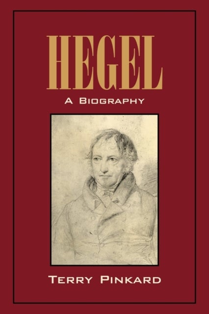 Hegel - A Biography