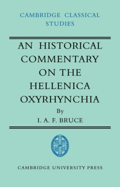 An Historical Commentary on the Hellenica Oxyrhynchia