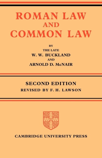 Roman Law and Common Law - A Comparison in Outline