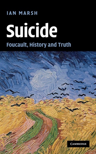 Suicide - Foucault, History and Truth