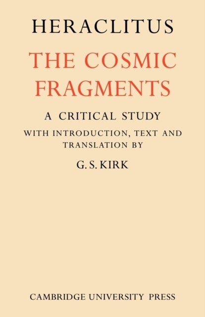 Heraclitus - The Cosmic Fragments
