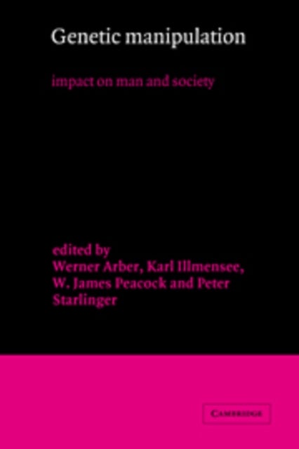 Genetic Manipulation - Impact on Man and Society