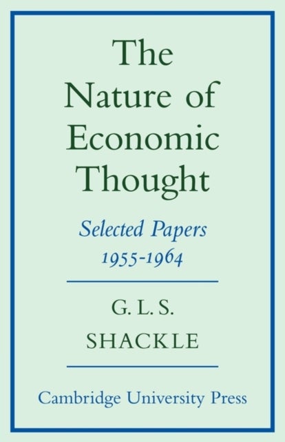 The Nature of Economic Thought - Selected Papers 1955–1964
