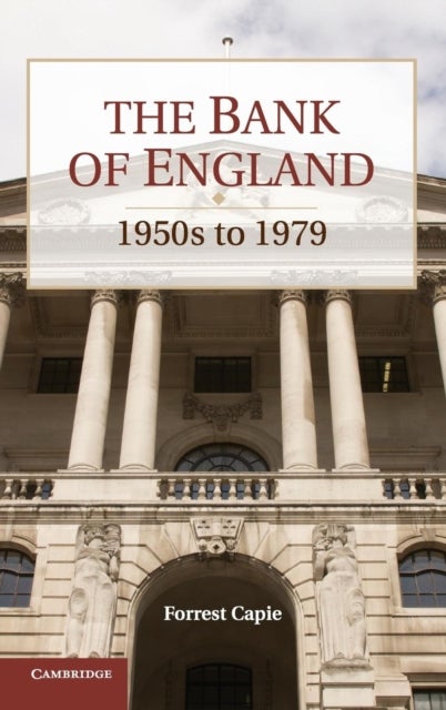 The Bank of England - 1950s to 1979