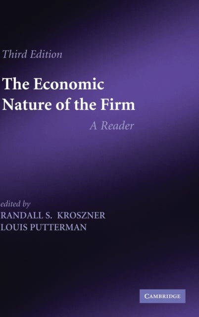 The Economic Nature of the Firm - A Reader
