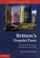 Britten's Unquiet Pasts