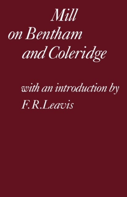 Mill on Bentham and Coleridge