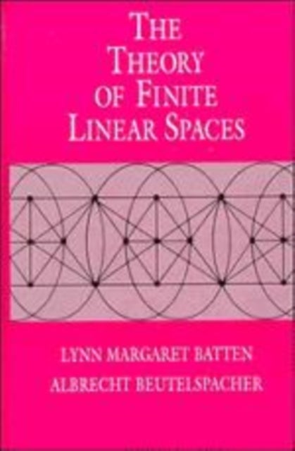 The Theory of Finite Linear Spaces - Combinatorics of Points and Lines