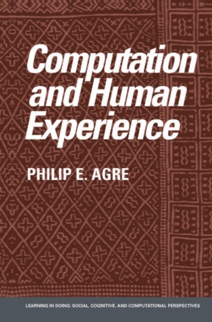 Computation and Human Experience