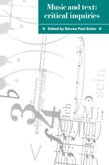 Music and Text - Critical Inquiries