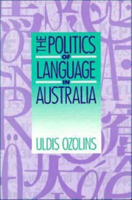 The Politics of Language in Australia