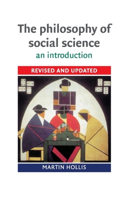 The Philosophy of Social Science - An Introduction
