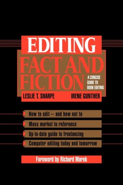 Editing Fact and Fiction - A Concise Guide to Book Editing