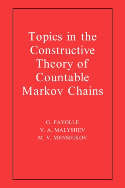 Topics in the Constructive Theory of Countable Markov Chains