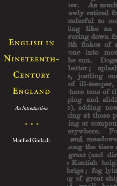 English in Nineteenth-Century England - An Introduction