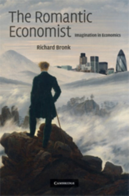 The Romantic Economist - Imagination in Economics