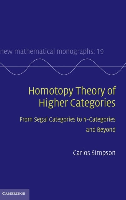 Homotopy Theory of Higher Categories - From Segal Categories to n-Categories and Beyond