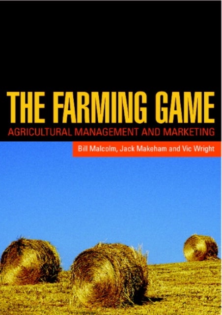 The Farming Game - Agricultural Management and Marketing
