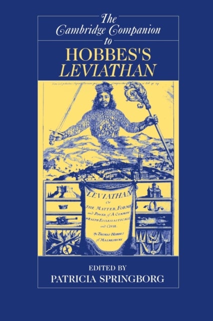 The Cambridge Companion to Hobbes's Leviathan