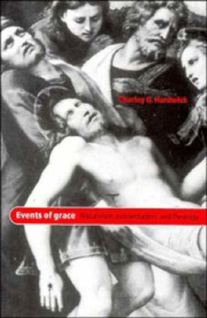 Events of Grace - Naturalism, Existentialism, and Theology
