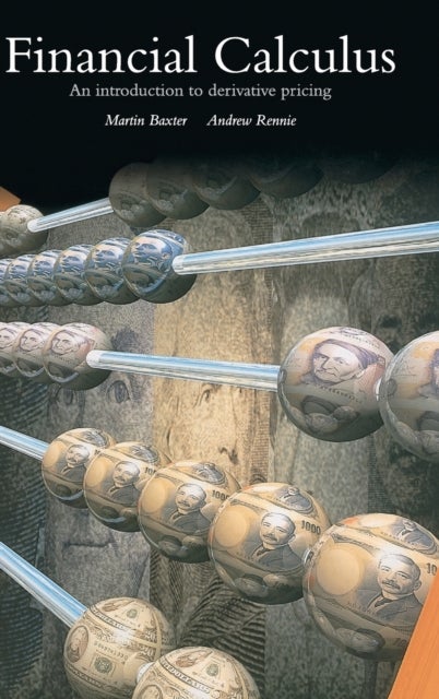 Financial Calculus - An Introduction to Derivative Pricing