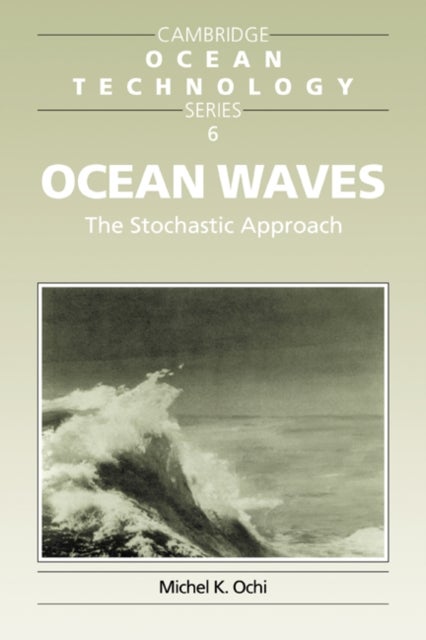 Ocean Waves - The Stochastic Approach