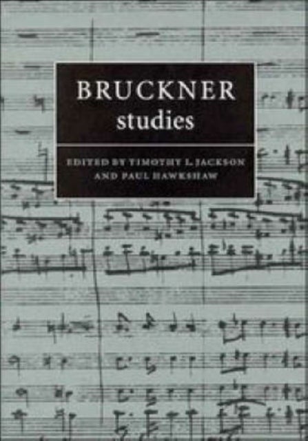Bruckner Studies