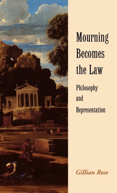 Mourning Becomes the Law - Philosophy and Representation