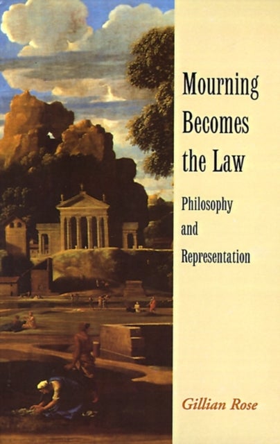 Mourning Becomes the Law - Philosophy and Representation