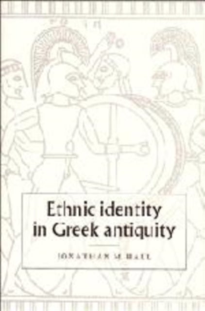 Ethnic Identity in Greek Antiquity
