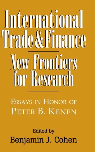 International Trade and Finance - New Frontiers for Research