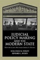 Judicial Policy Making and the Modern State