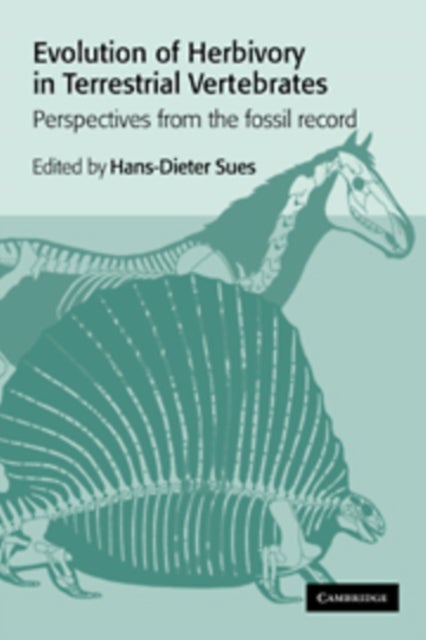 Evolution of Herbivory in Terrestrial Vertebrates - Perspectives from the Fossil Record