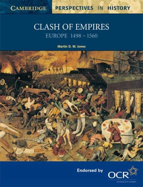 Clash of Empires - Europe 1498–1560
